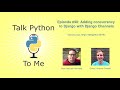 #98: Adding concurrency to Django with Django Channels