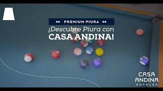 Descubre Piura con Casa Andina