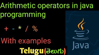 🔴🔥Java in Telugu - Arithmetic Operators in java | What is Arithmetic Operators in java