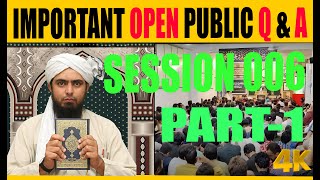 IMPORTANT Open Public Q \u0026 A QURAN \u0026 Sunnat ki Roshni mein SESSION 006-1 Engineer Muhammad Ali Mirza