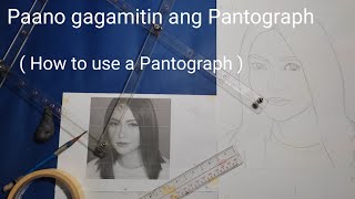 Paano gagamitin ang Pantograph,(How to use a Pantograph) /realtime #portrait #drawing