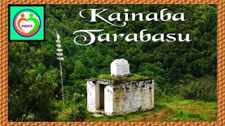 Ⓜ️Kainaba Tarabasu                     🎤B. Kunjabihari Sharma