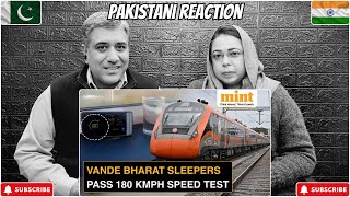 VANDE BHARAT SLEEPER TRAIN HITS 180 Kmph During Trial Run | Reaction!