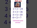 Math Test | Iq Test | Brain Test | #puzzlegame #brain_teasers #braintest #quiz