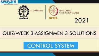 CONTROL SYSTEM WEEK 3 Assignment Answer ||NPTEL||SWAYAM