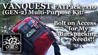 Vanquest FATPack 7x10 (Gen-2) Multi-Purpose Kit: Bolt on Access for My Backpacking Needs!