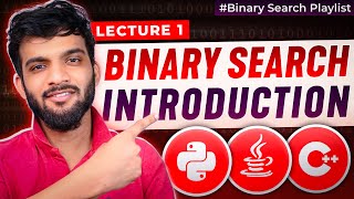 BS-1. Binary Search Introduction | Real Life Example | Iterative | Recursive | Overflow Cases