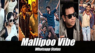 Mallipoo Song Vibe Whatsapp Status  I  Vendhu Thanindhadhu Kaadu