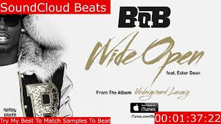B.o.B - Wide Open (feat. Ester Dean) (Instrumental) By SoundCloud Beats #throwback