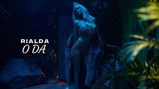 RIALDA - O DA (OFFICIAL VIDEO)