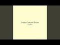 Crystal Cascade Dream