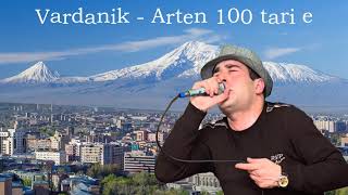 Vardanik - Arten 100 tari e █▬█ █ ▀█▀