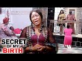 Secret Of My Birth Full Movie - Mercy Johnson 2020 Latest Nigerian Nollywood Movie Full HD