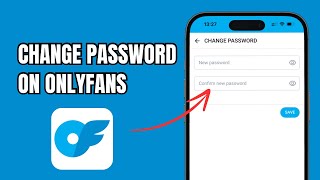 How to Change Password On Onlyfans?
