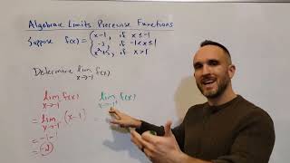 Algebraic Limits: Piecewise Defined Functions