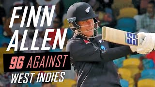 2022 | Finn Allen's 96 runs in ODI against West Indies (Highlights)