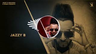 Tera Roop Song By Jazzy B with Extra Bass