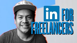 The Simple Method to Optimizing your LinkedIn Profile | LinkedIn for Freelancers