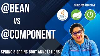 Spring Bean versus Component : Spring Framework and Spring Boot Annotations