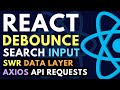 React Debounce Search Input API Call | useDebounce React Hook