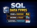 SQL Data Types Explained Simply | CHAR vs VARCHAR | DECIMAL vs FLOAT | DATETIME vs TIMESTAMP