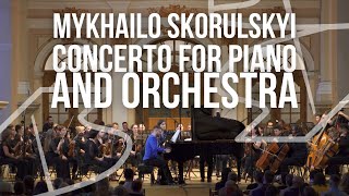 Mykhailo Skorulskyi: Concerto for piano and orchestra