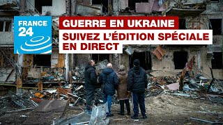 DIRECT – Guerre en Ukraine : suivez la situation sur FRANCE 24
