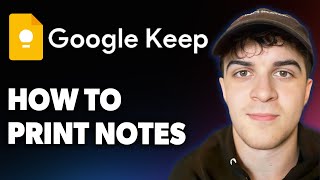 How to Print Google Keep Notes [2025 Full Guide]