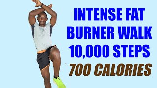 INTENSE FAT BURNER Walk at Home Workout 🔥 Walk 10,000 Steps and Melt 700 Calories 🔥