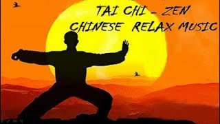 TAI CHI MUSICA ZEN. CHINESE RELAX MUSIC. MEDITATIONS.