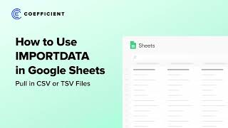 IMPORTDATA in Google Sheets: Importing CSV into Google Sheets