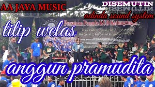 Titip Welas - Anggun Pramudita  Live Aa Jaya Music Bersama Pemuda Kud