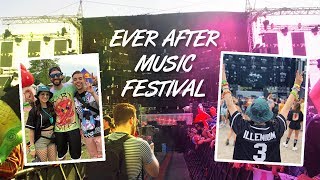 Ever After Music Festival 2019 Day 3 Vlog