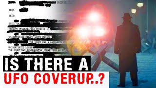 IS THERE A UFO COVERUP..? (What Evidence is There..?) Mysteries with a History