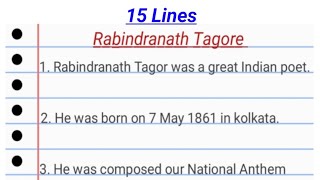 15 Lines on Rabindranath Tagore / 10 Lines Essay on Rabindranath Tagore/ 10 Lines Speech on R.Tagore