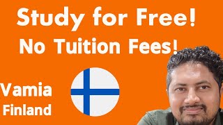 Study for Free in Finland - No Tuition Fees | Vamia Vocational School #finland