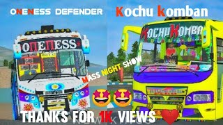 Oneness defender and kochu komban mass night show | In  Team Akbda zedone and bmr