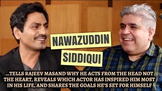 Nawazuddin Siddiqui interview with Rajeev Masand