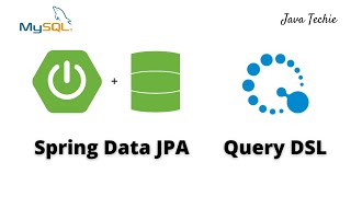 Spring Data JPA + QueryDSL Example | Type-safe Persistence Layer | JavaTechie
