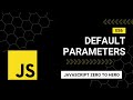 ES6 Default Parameters: A Beginner's Guide to Mastering JavaScript from Zero to Hero