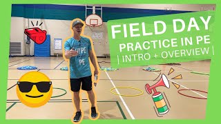 Field Day Practice in PE | Intro and Overview |