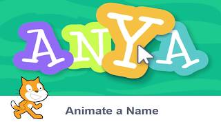 How to ANIMATE A NAME in Scratch (Creative Coding Tutorial)