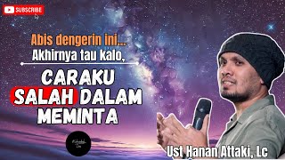 MAAF YA ALLAH SELAMA INI AKU GA PEKA - Ust Hanan Attaki, Lc