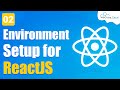 How to Install React JS on Windows | Environment Setup for React JS - Getting Started #2