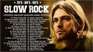 Bon Jovi, Scorpions, Aerosmith,U2, Ledzeppelin, The Eagles - Best Slow Rock Ballads 80s, 90s