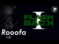 Rooofa - Flashback 1 (Official Lyrics Video)