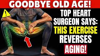 Surgeon Reveals 5 Science Backed Exercises That Reverse Aging