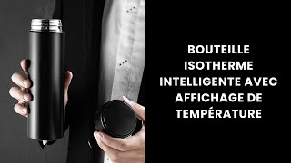 Bouteille isotherme intelligente avec affichage de température