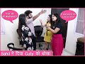 Sahil Sharma Cheating Cuty? 🔥- Prank 0n Cuty Mendiratta | Kudiyo Da Tashan