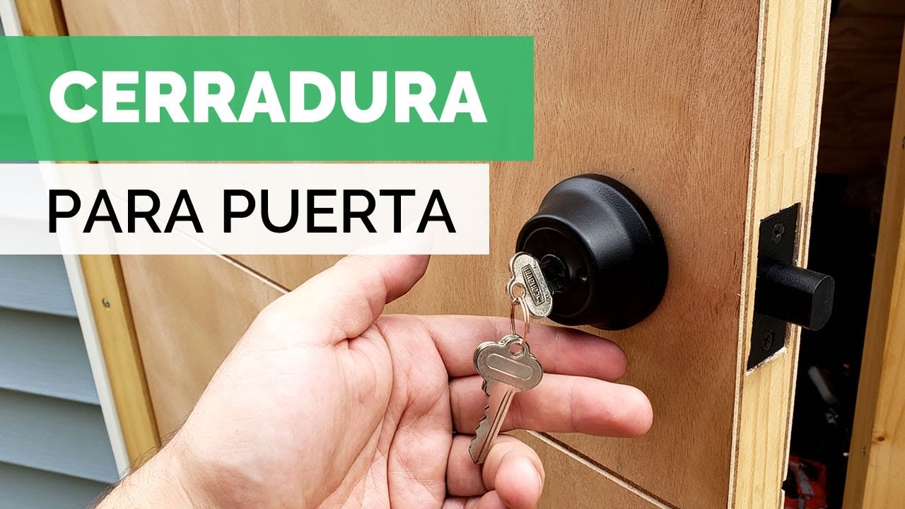 CÓMO INSTALAR CERRADURA DE PUERTA - FÁCIL Y RÁPIDO | Paso Sustentable ...